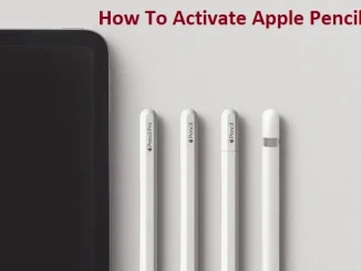 How To Activate Apple Pencil