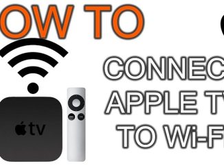 How To Connect Apple TV To Wi-Fi