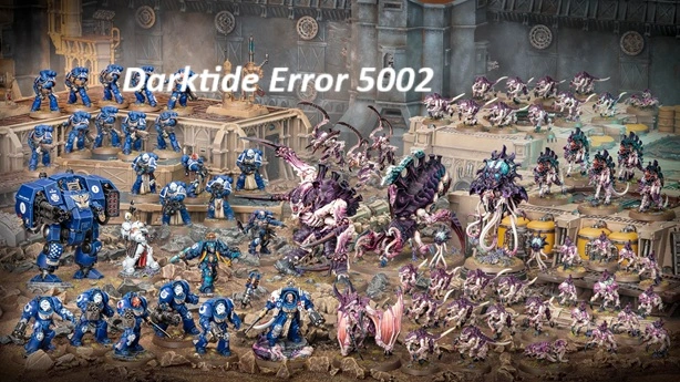 Darktide Error 5002